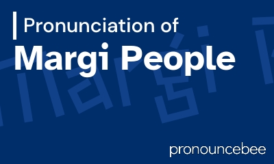 how to pronounce margi-people feature image