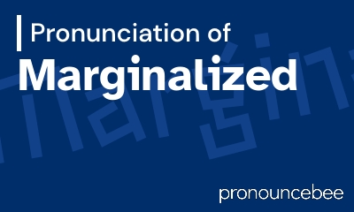 how to pronounce marginalized feature image