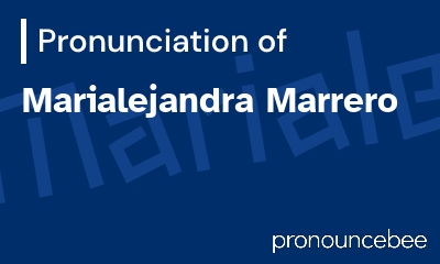 how to pronounce marialejandra-marrero feature image