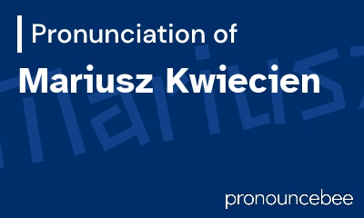 how to pronounce mariusz-kwiecien feature image