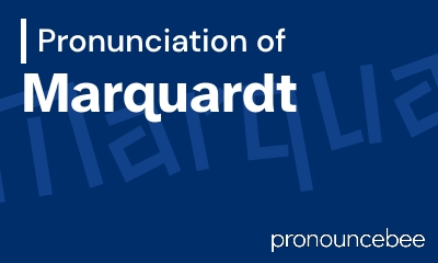 how to pronounce marquardt feature image