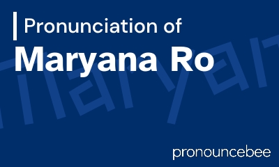 how to pronounce maryana-ro feature image