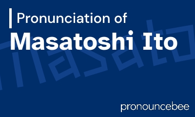 how to pronounce masatoshi-ito feature image