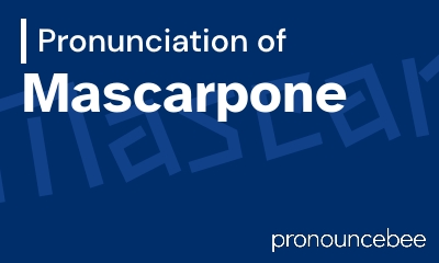 how to pronounce mascarpone feature image