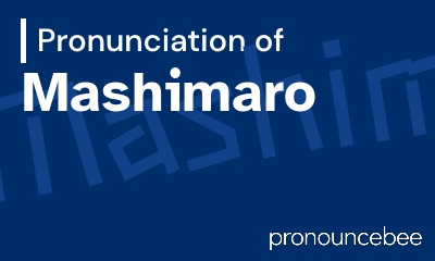 how to pronounce mashimaro feature image