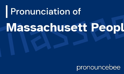 how to pronounce massachusett-people feature image