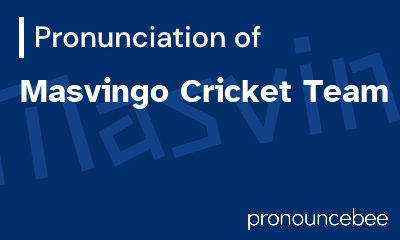 how to pronounce masvingo-cricket-team feature image