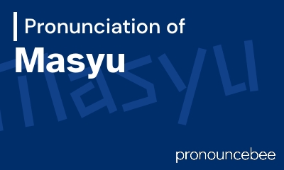how to pronounce masyu feature image