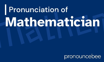 how to pronounce mathematician feature image