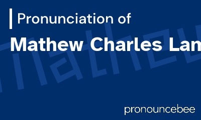 how to pronounce mathew-charles-lamb feature image