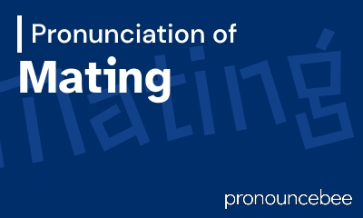 how to pronounce mating feature image