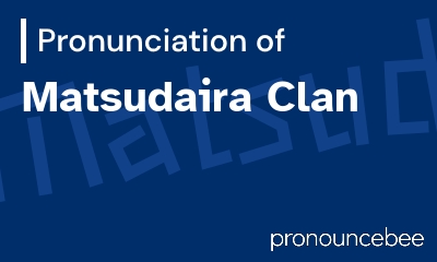 how to pronounce matsudaira-clan feature image