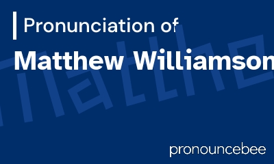 how to pronounce matthew-williamson feature image