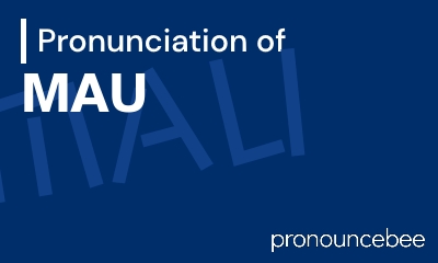 how to pronounce mau feature image