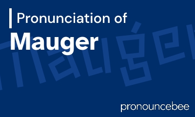 how to pronounce mauger feature image