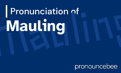 how to pronounce mauling feature image