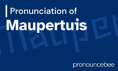 how to pronounce maupertuis feature image
