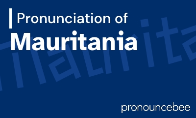 how to pronounce mauritania feature image