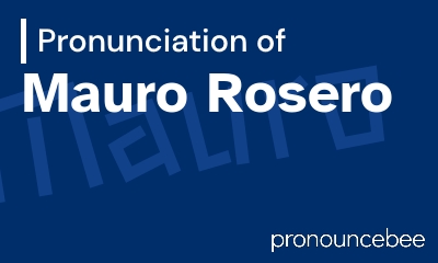 how to pronounce mauro-rosero feature image