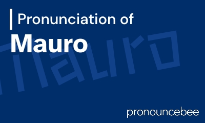how to pronounce mauro feature image