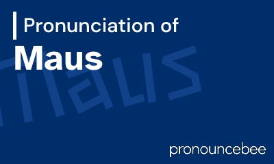 how to pronounce maus feature image