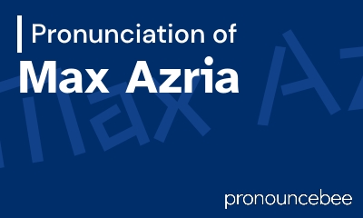 how to pronounce max-azria feature image