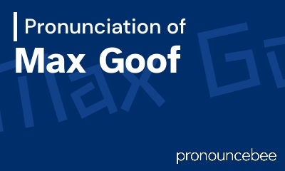 how to pronounce max-goof feature image