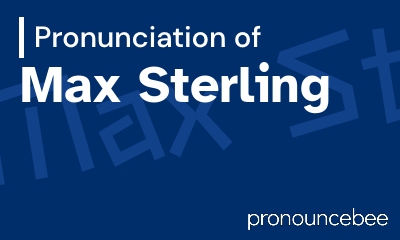 how to pronounce max-sterling feature image