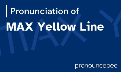 how to pronounce max-yellow-line feature image