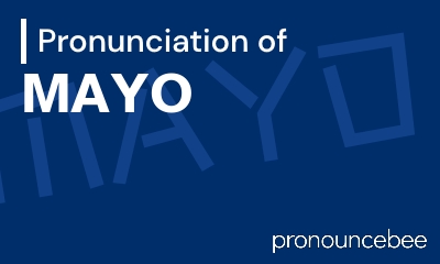 how to pronounce mayo feature image
