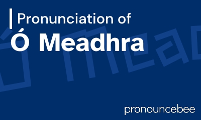 how to pronounce meadhra feature image