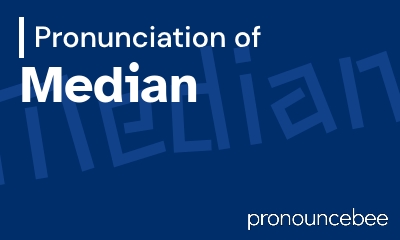 how to pronounce median feature image