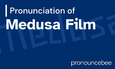 how to pronounce medusa-film feature image