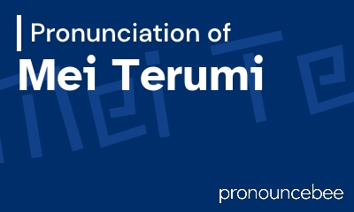 how to pronounce mei-terumi feature image