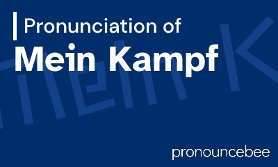 how to pronounce mein-kampf feature image