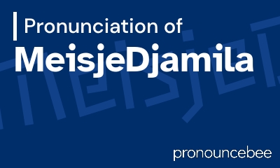 how to pronounce meisjedjamila feature image