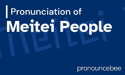 how to pronounce meitei-people feature image