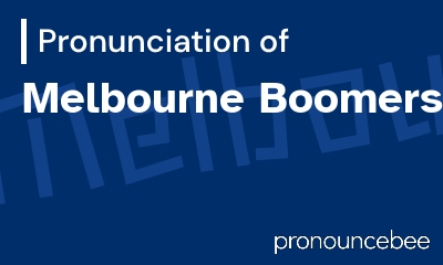 how to pronounce melbourne-boomers feature image