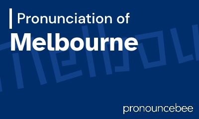how to pronounce melbourne feature image