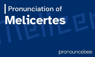 how to pronounce melicertes feature image
