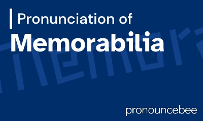 how to pronounce memorabilia feature image