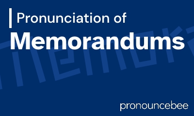 how to pronounce memorandums feature image