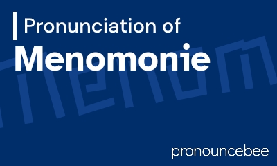 how to pronounce menomonie feature image