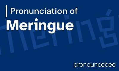 how to pronounce meringue feature image
