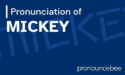 how to pronounce mickey feature image