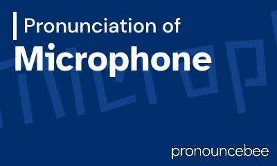 how to pronounce microphone feature image