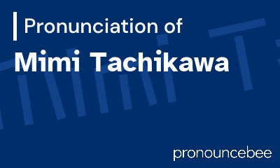 how to pronounce mimi-tachikawa feature image