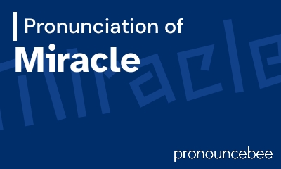 how to pronounce miracle feature image