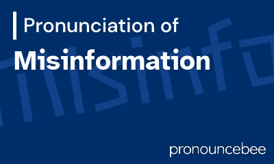 how to pronounce misinformation feature image