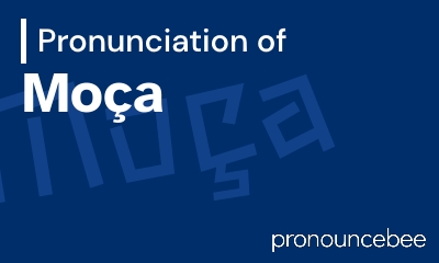 how to pronounce mo-a feature image
